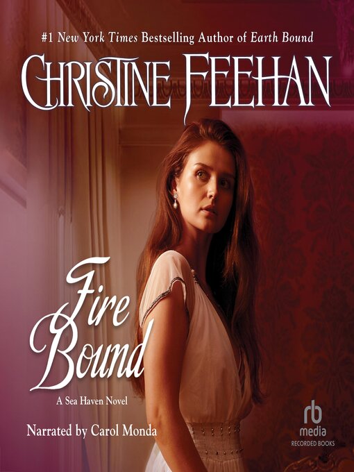 Title details for Fire Bound by Christine Feehan - Wait list